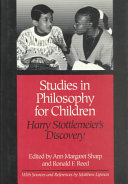 Studies in philosophy for children : Harry Stottlemeier's discovery /