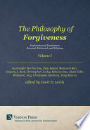 The philosophy of foregiveness /