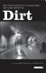 Dirt : new geographies of cleanliness and contamination /