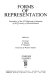 Forms of representation : proceedings of the 1972 Philosophy Colloquium of the University of Western Ontario /