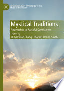 Mystical Traditions : Approaches to Peaceful Coexistence /