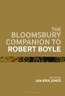 The Bloomsbury companion to Robert Boyle /