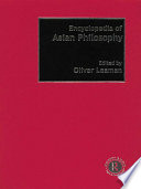 Encyclopedia of Asian philosophy /