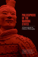 Philosophers of the warring states : a sourcebook in Chinese philosophy /
