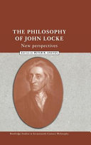 The philosophy of John Locke : new perspectives /