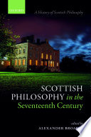 Scottish philosophy in the seventeenth century /