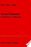 Michael Dummett : contributions to philosophy /