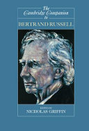 The Cambridge companion to Bertrand Russell /