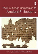 The Routledge companion to ancient philosophy /
