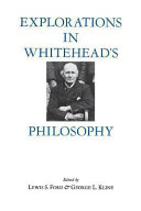Explorations in Whitehead's philosophy /