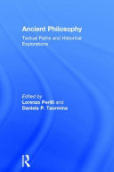 Ancient philosophy : textual paths and historical explorations /