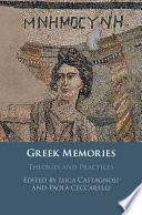Greek memories : theories and practices /