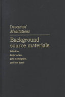 Descartes' Meditations : background source materials /