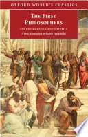 The first philosophers : the presocratics and sophists /