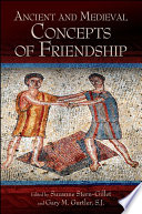 Ancient and medieval concepts of friendship /