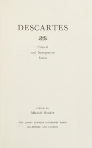 Descartes : critical and interpretive essays /