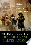 The Oxford handbook of Descartes and Cartesianism /