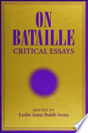 On Bataille : critical essays /