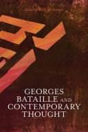Georges Bataille and contemporary thought /