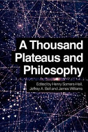 A Thousand Plateaus and philosophy /