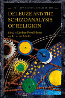 Deleuze and the schizoanalysis of religion /