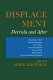 Displacement : Derrida and after /