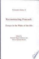 Reconstructing Foucault : essays in the wake of the 80s /