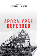 Apocalypse deferred : Girard and Japan /