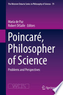 Poincaré, philosopher of science : problems and perspectives /