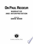 On Paul Ricoeur : narrative and interpretation /