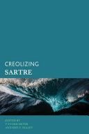 Creolizing Sartre /