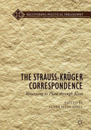 The Strauss-Krüger correspondence : returning to Plato through Kant /