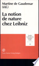 La Notion de nature chez Leibniz : colloque /