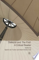 Deleuze and The Fold: A Critical Reader /