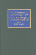 The Cambridge companion to Kant's Critique of pure reason /