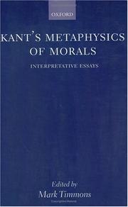 Kant's Metaphysics of morals : interpetative essays /