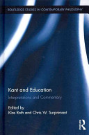 Kant and education : interpretations and commentary /