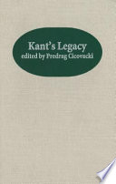Kant's legacy : essays in honor of Lewis White Beck /