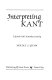 Interpreting Kant /