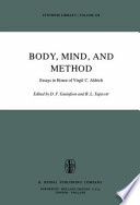 Body, mind, and method : essays in honor of Virgil C. Aldrich /