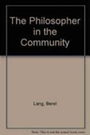 The Philosopher in the community : essays in memory of Bertram Morris /