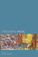 Creolizing Hegel /