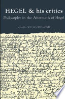 Hegel and his critics : philosophy in the aftermath of Hegel /