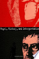 Hegel, history, and interpretation /