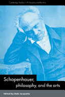 Schopenhauer, philosophy, and the arts /