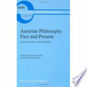 Austrian philosophy past and present : essays in honor of Rudolf Haller /
