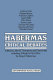 Habermas, critical debates /