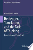 Heidegger, translation, and the task of thinking : essays in honor of Parvis Emad /