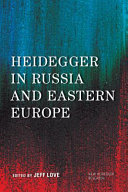 Heidegger in Russia and eastern Europe /