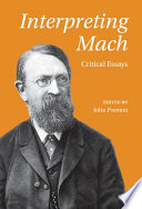Interpreting Mach : critical essays /